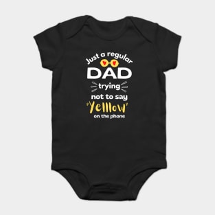 Just a regular dad trying not to say yellow on the phone Baby Bodysuit